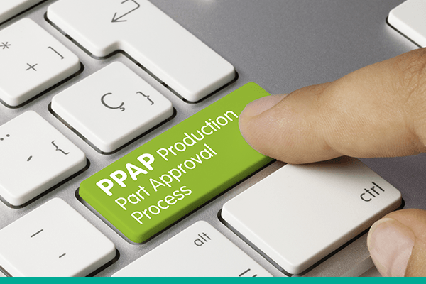 PPAP – Processo de Aprovação das Peças de Produção