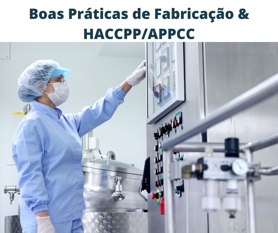 Boas Práticas de Fabricação & HACCPP/APPCC (16h)