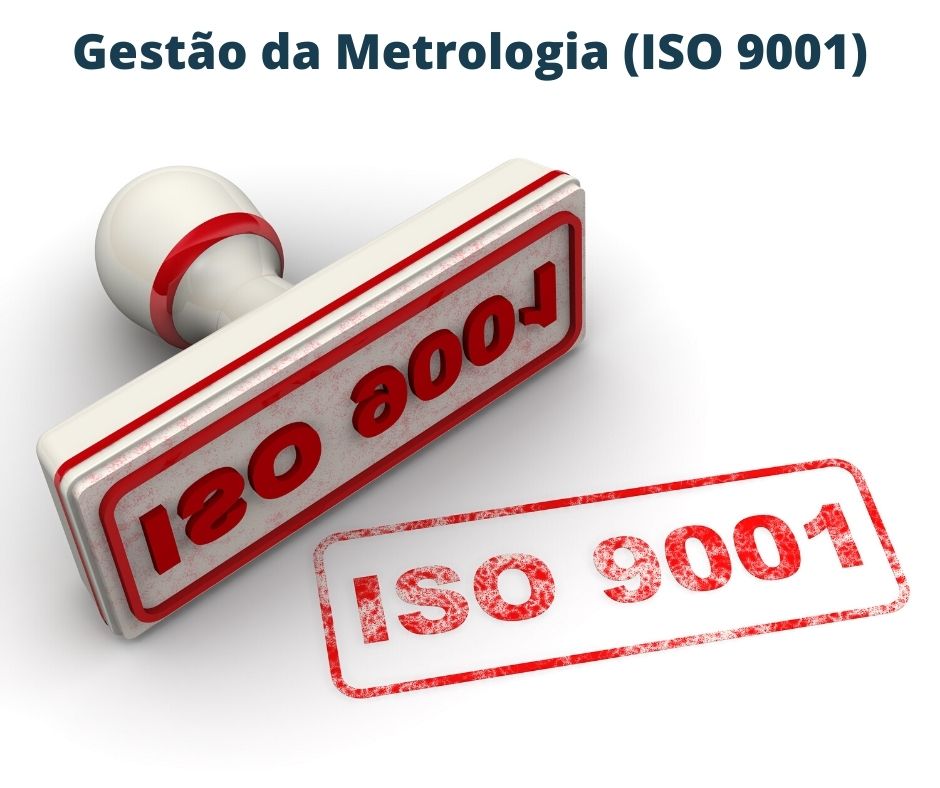 Gestão da Metrologia - ISO 9001 (16h)